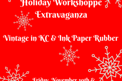 Holiday Workshoppe Extravaganza